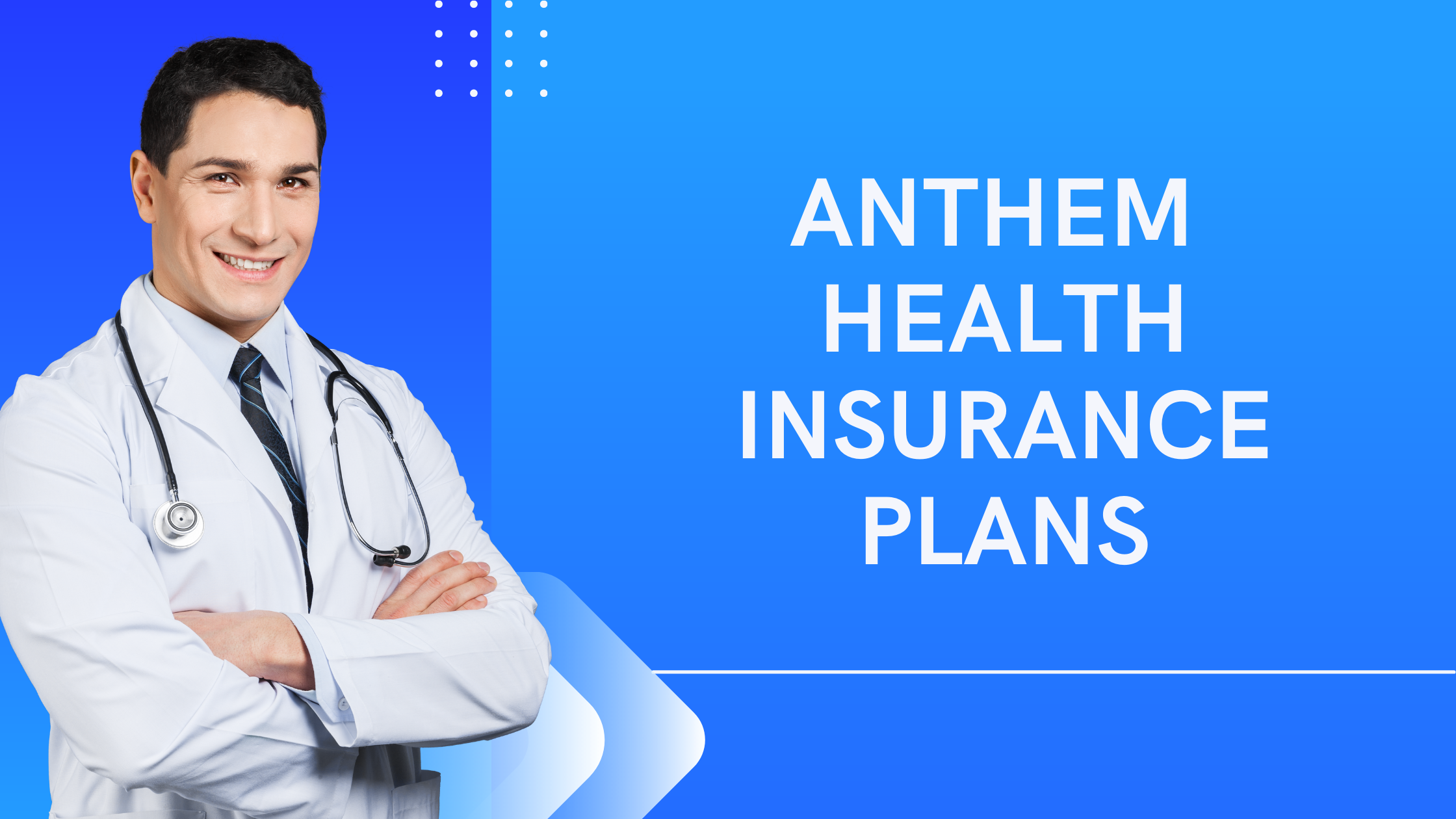 Anthem Health Insurance Plans