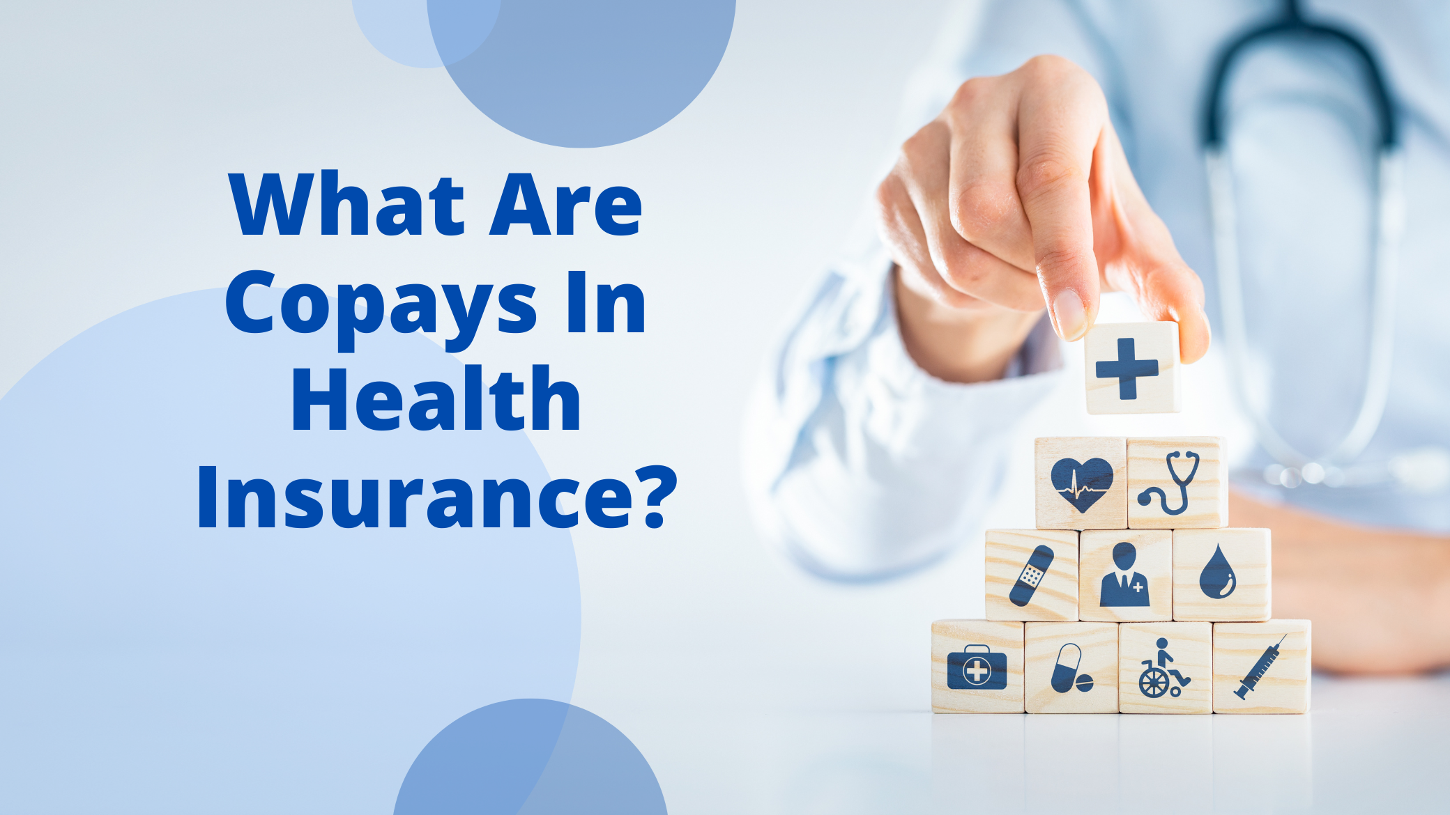 What Are Copays In Health Insurance