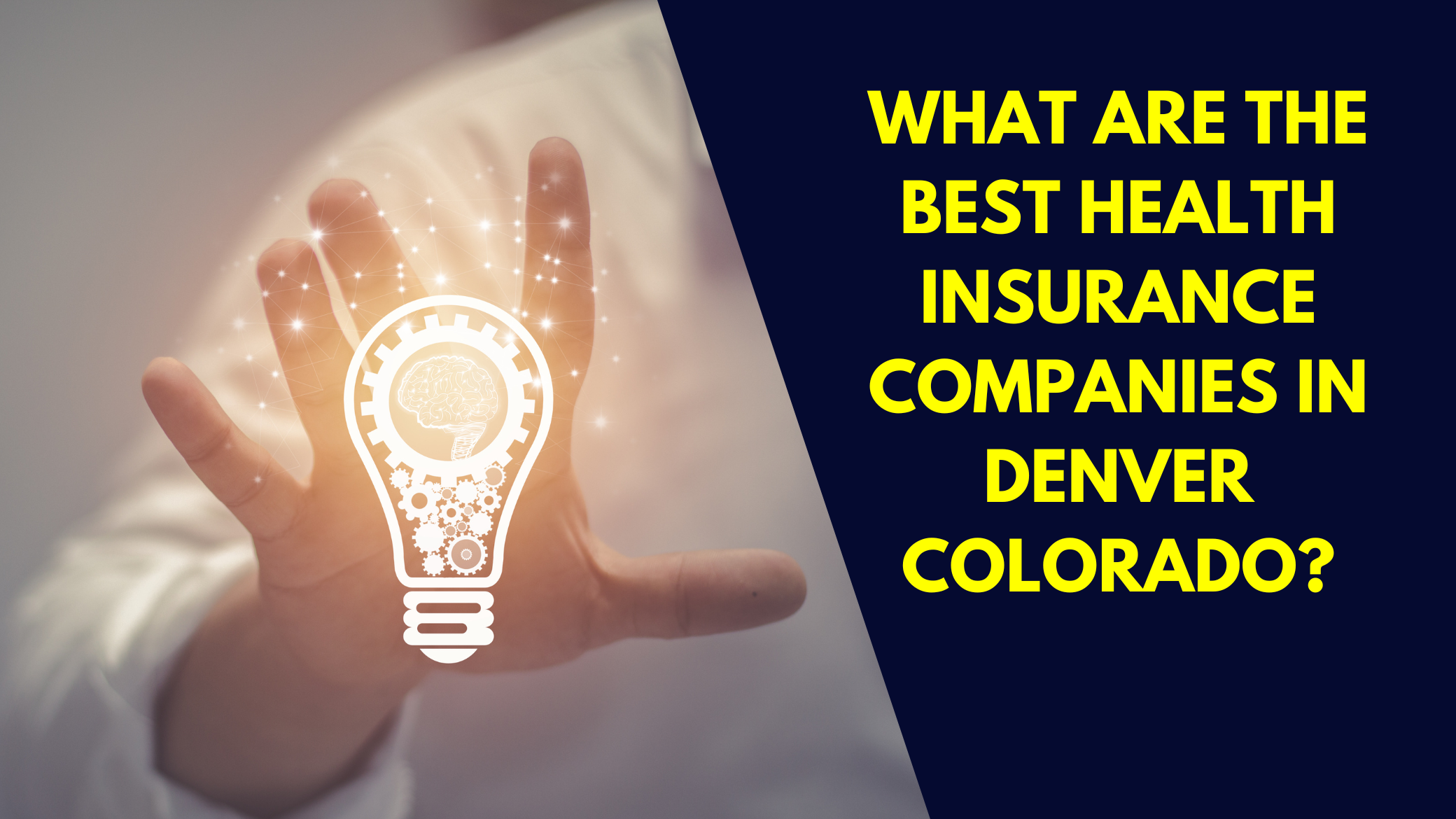 What Are The Best Health Insurance Companies In Denver Colorado