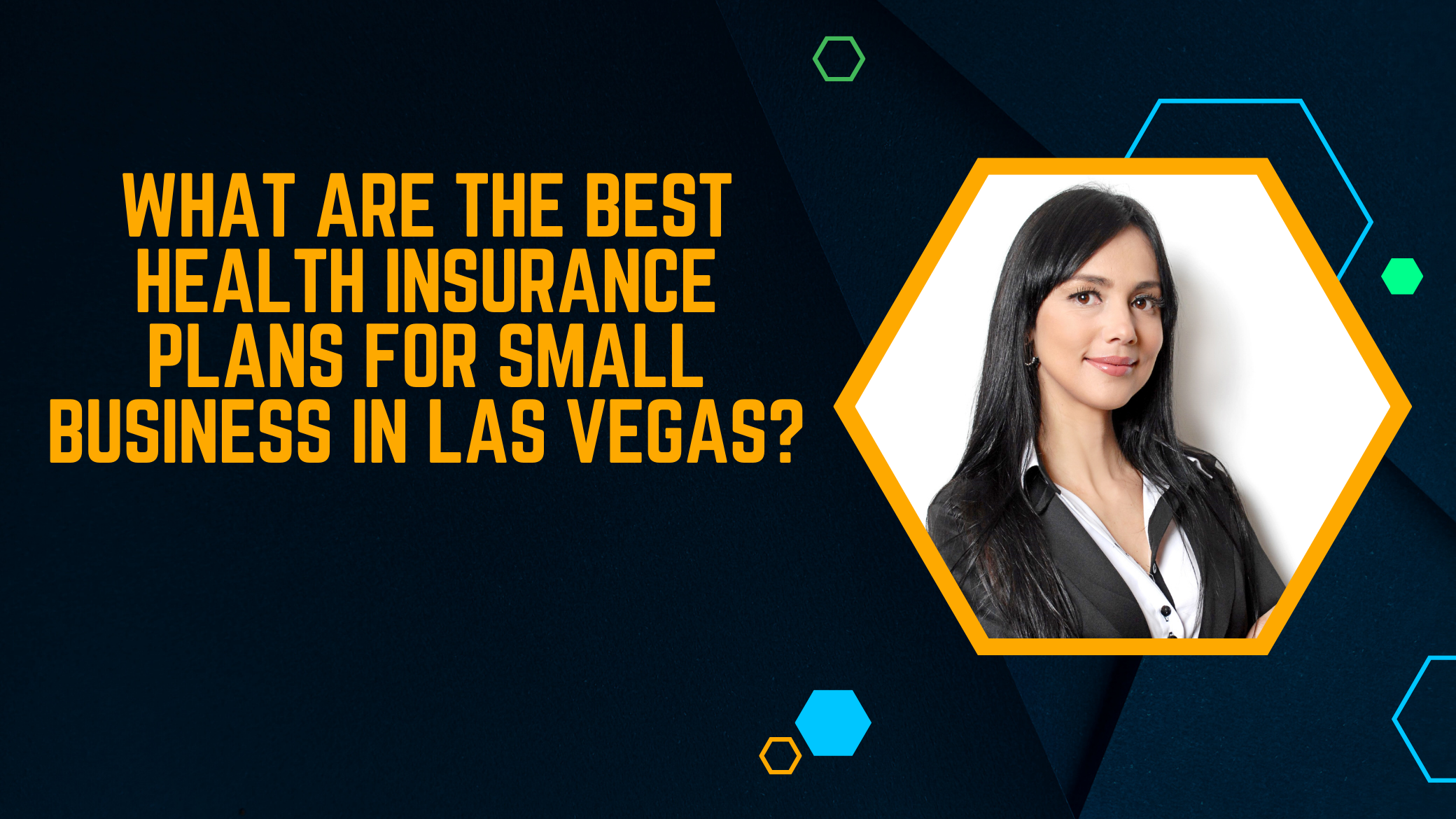 What Are The Best Health Insurance Plans For Small Business In Las Vegas