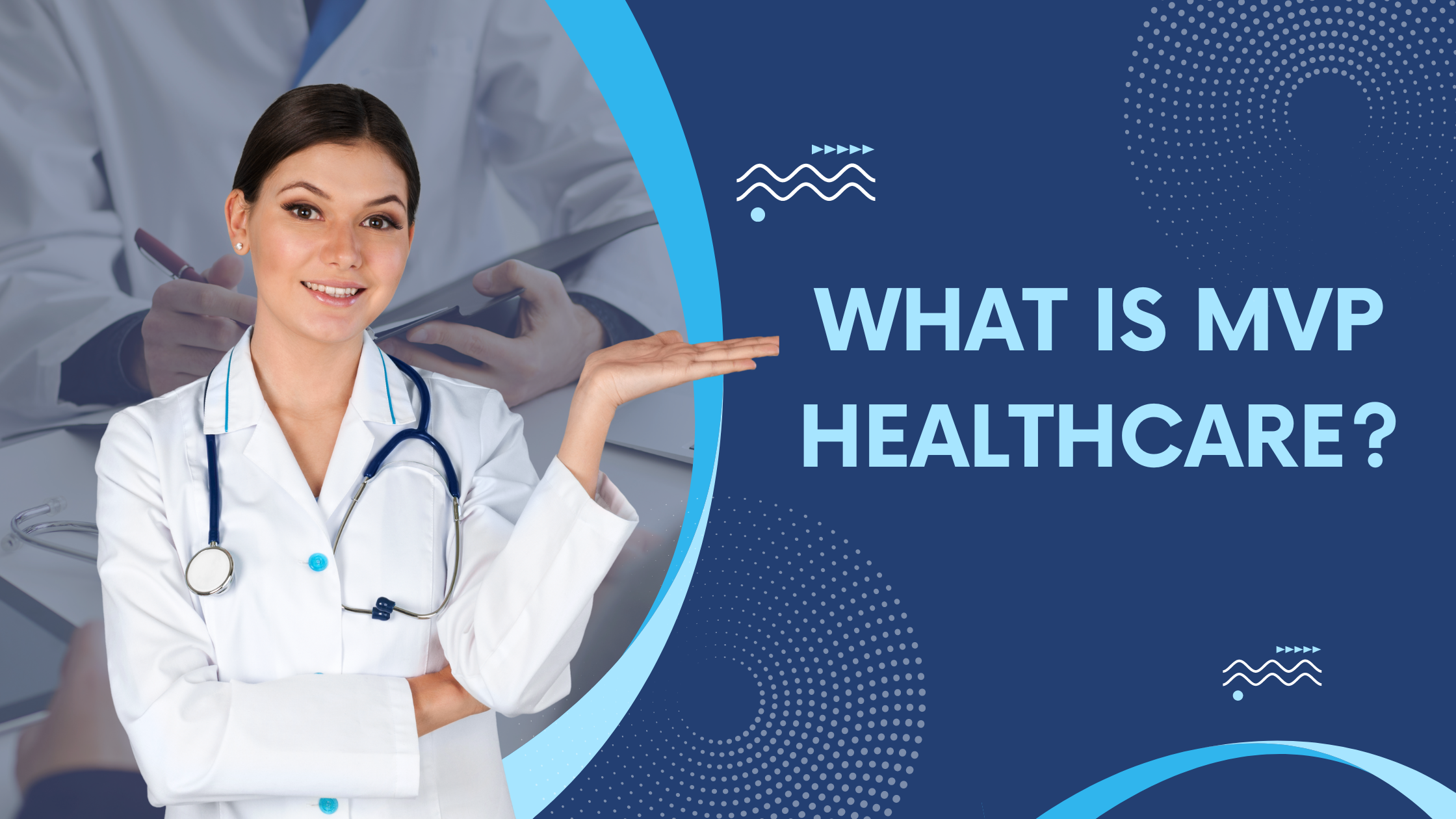What Is Mvp Healthcare