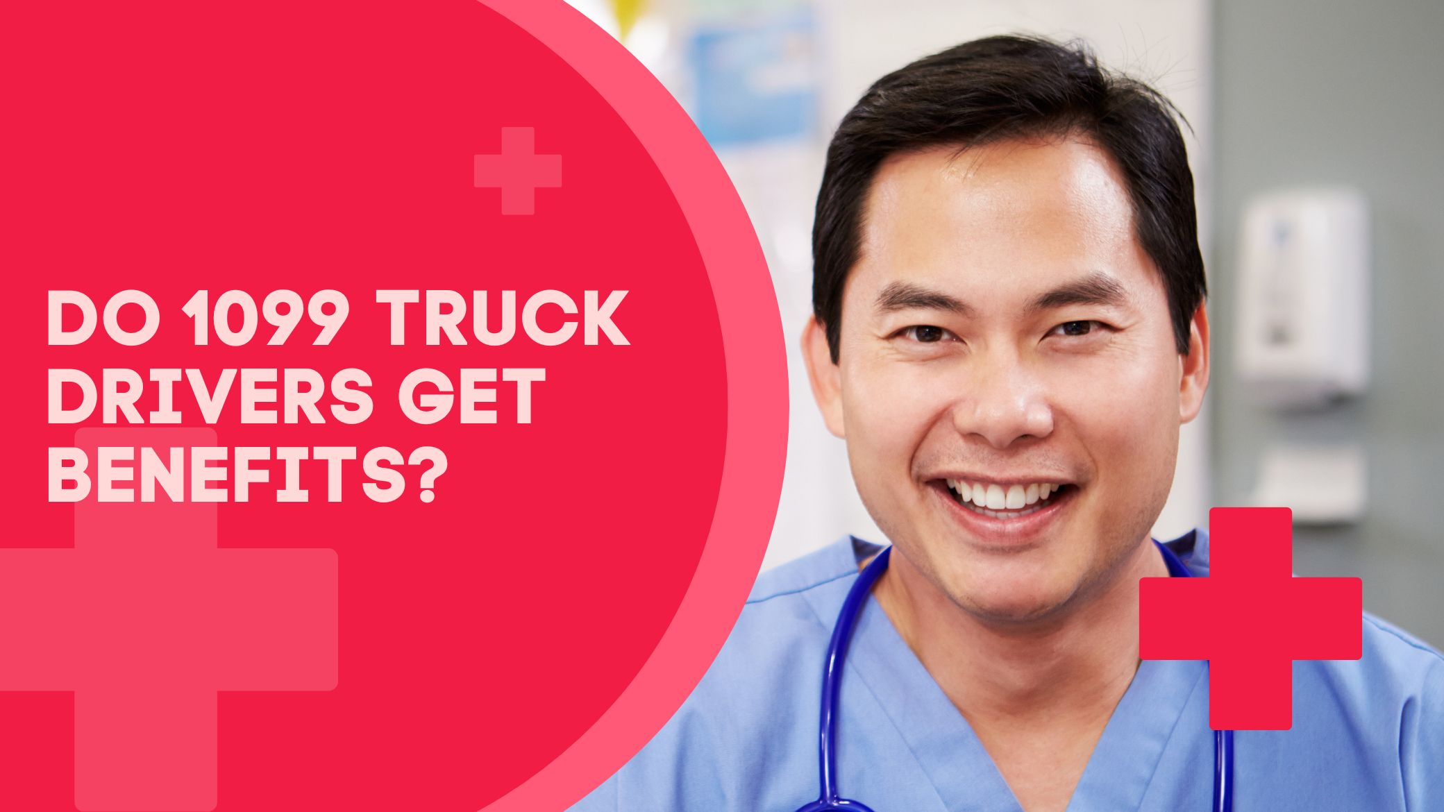 Do 1099 Truck Drivers Get Benefits