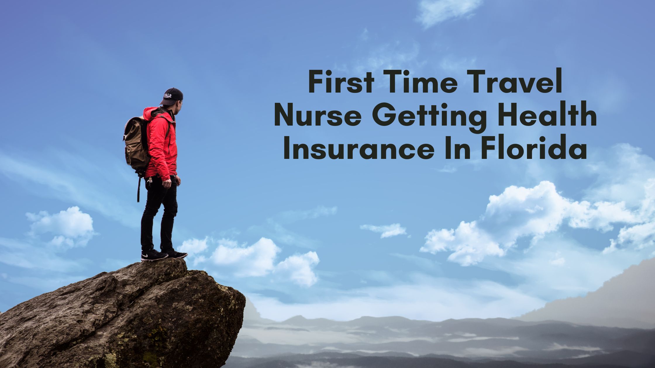 First Time Travel Nurse Getting Health Insurance In Florida