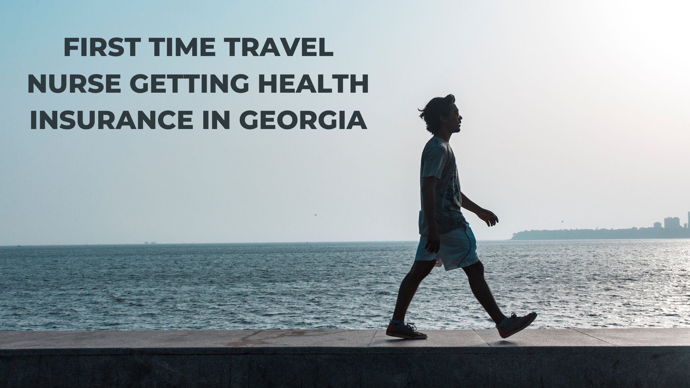 First time travel nurse getting health insurance in Georgia