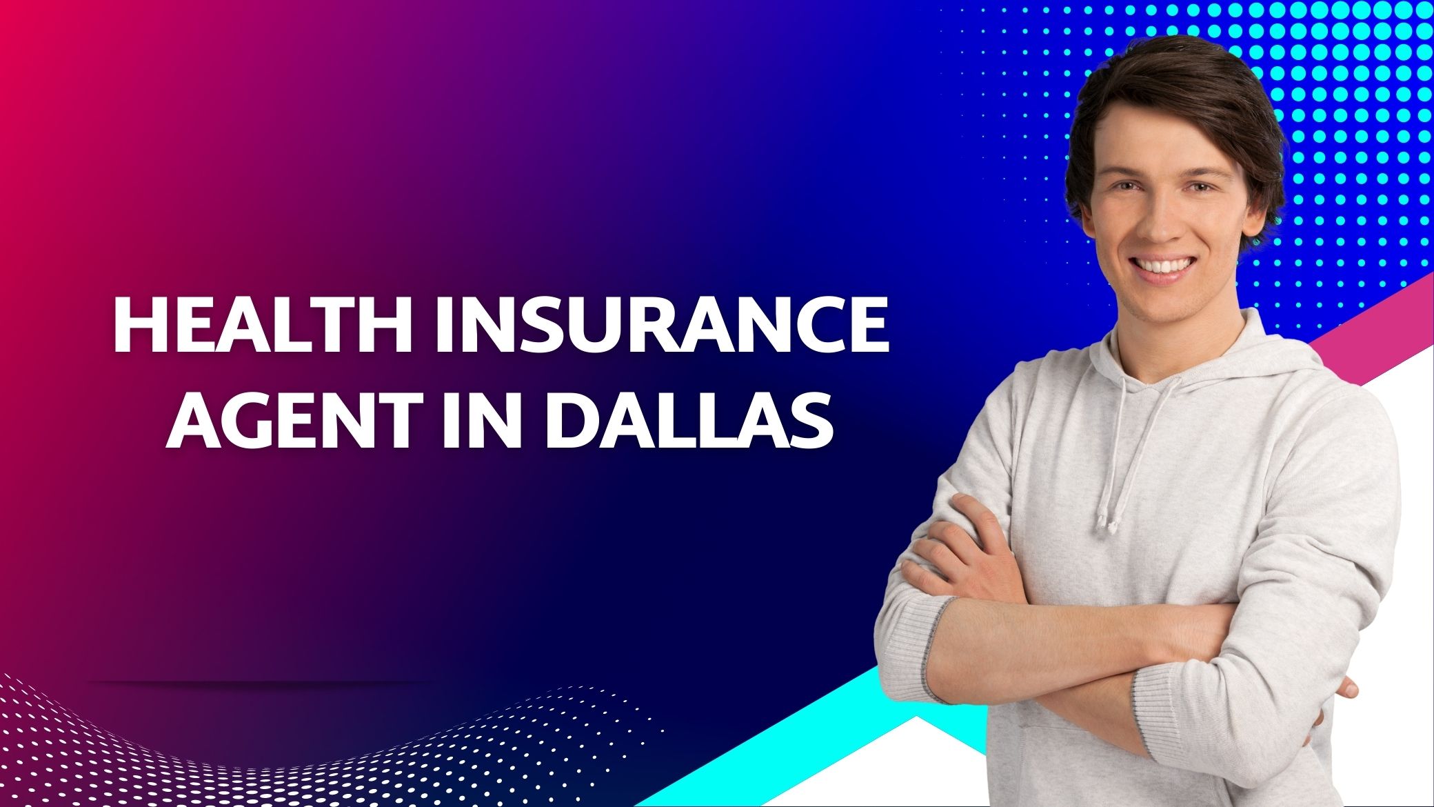 Health Insurance Agent in Dallas