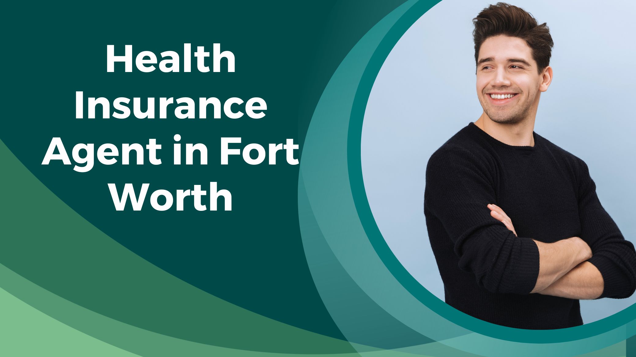 Health Insurance Agent in Fort Worth