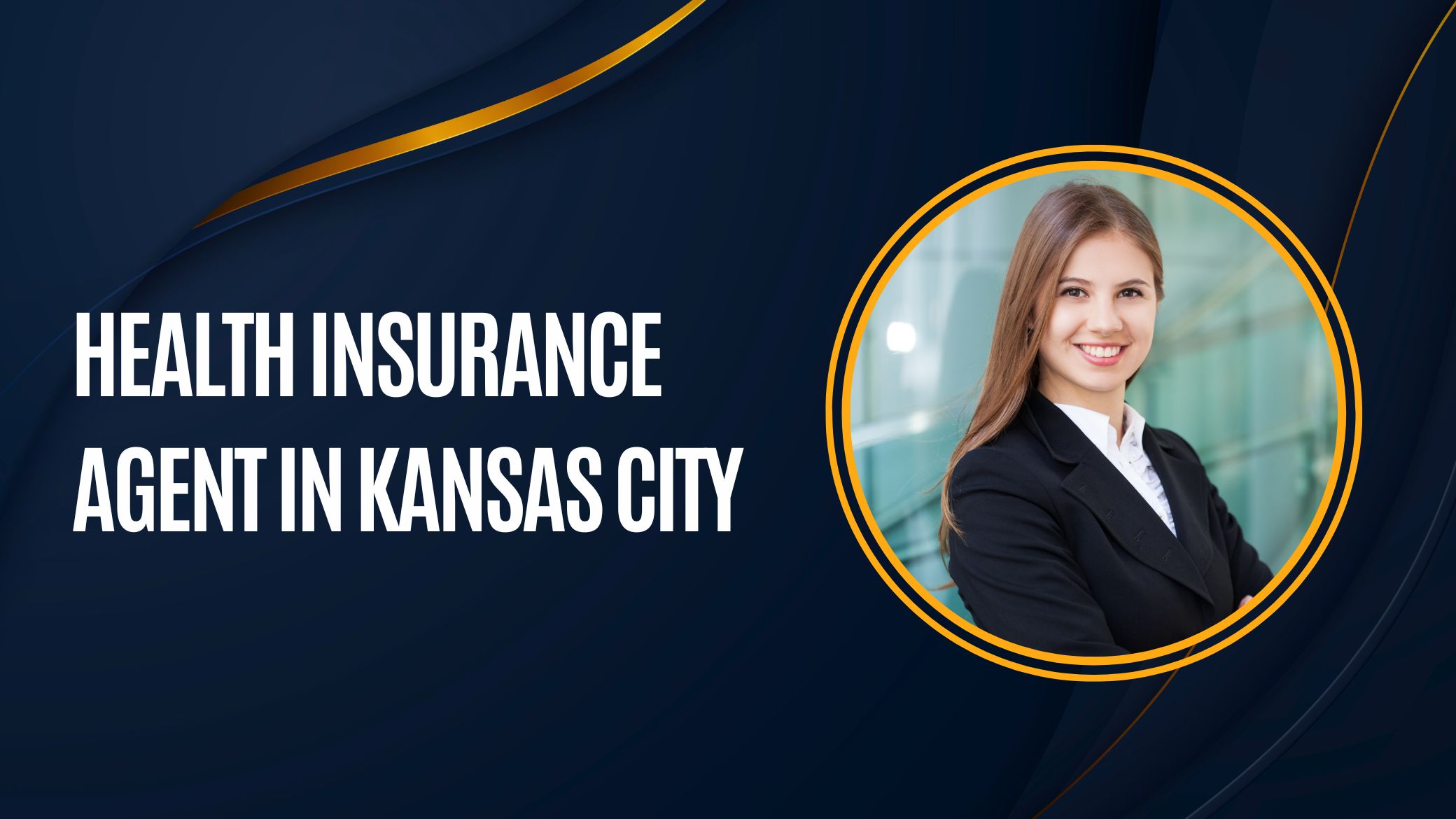 Health Insurance Agent in Kansas City