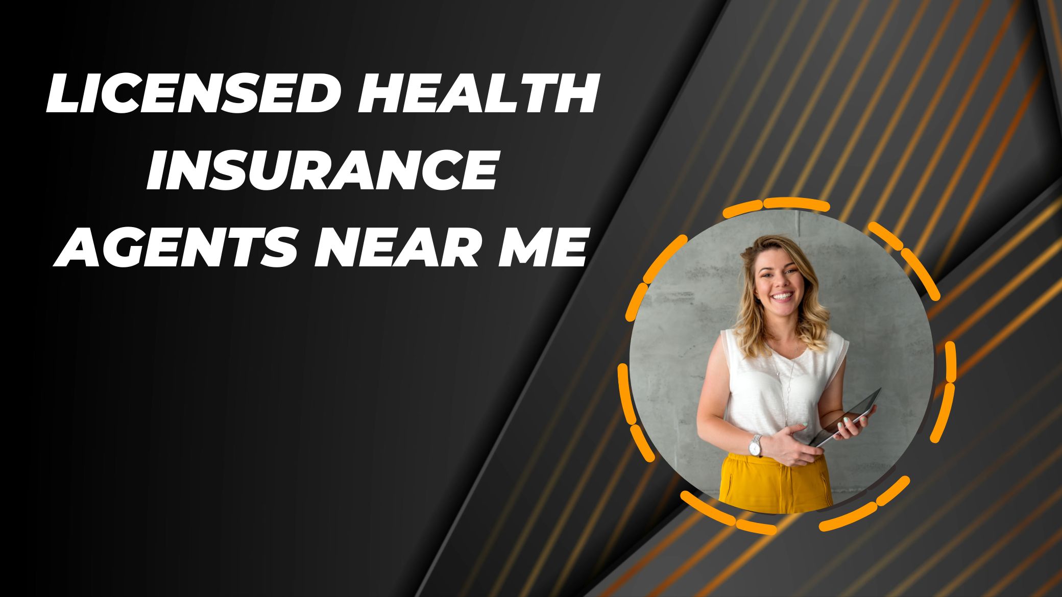 Licensed Health Insurance Agents Near Me