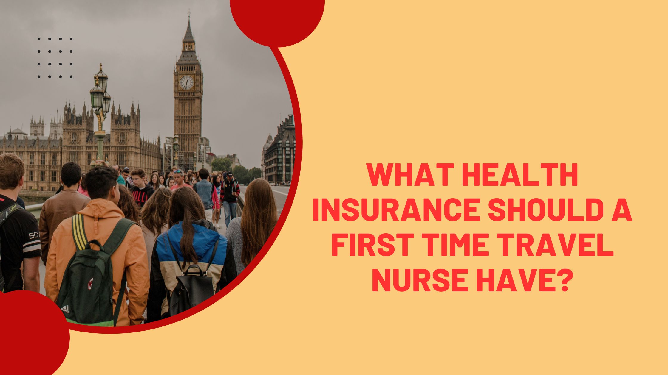 What Health Insurance Should A First Time Travel Nurse Have