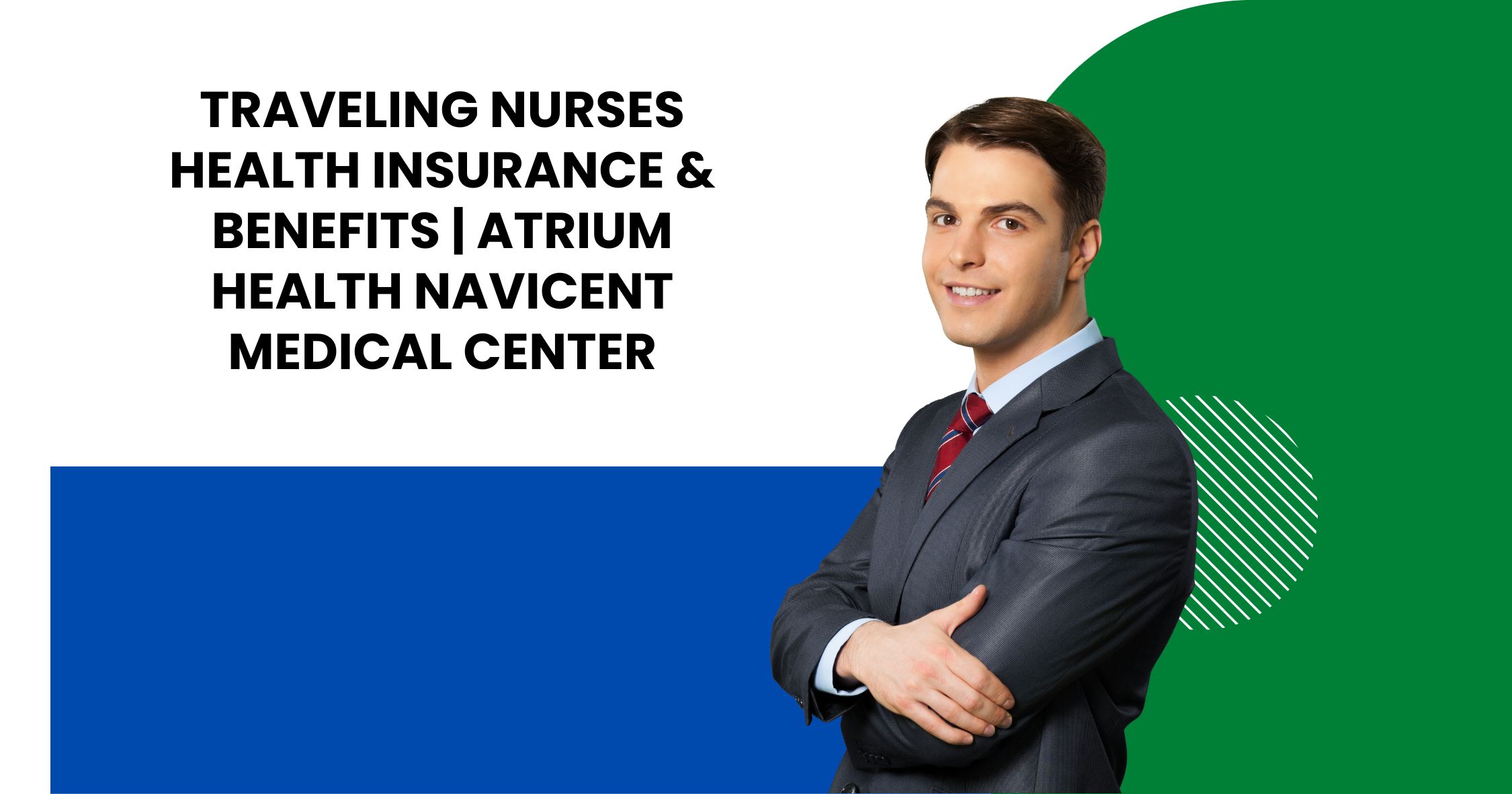 Traveling Nurses Health Insurance & Benefits Atrium Health Navicent Medical Center